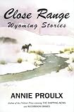 Close Range : Wyoming Stories
