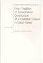 From Tradition to Consumption: Construction of a Capitalist Culture in South Korea