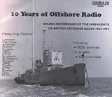 10 Years of Offshore Radio 196