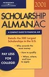  : Scholarship Almanac 2001: A Compact Guide to Financial Aid (Scholarship Almanac, 2001)