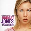 Bridget Jones "L'Age De Raison" (Bof)