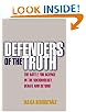 Defenders of the Truth: The Battle for Science in the Sociobiology Debate and Beyond