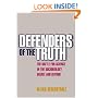 Defenders of the Truth: The Battle for Science in the Sociobiology Debate and Beyond