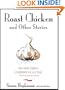 Roast Chicken And Other Stories