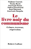 Le Livre noir du communisme : Crimes, terreur et répression