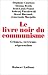 Le Livre noir du communisme : Crimes, terreur et répression