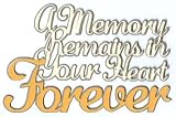 A Memory Remains In Your Heart Forever 2-Layer Laser Title Cut