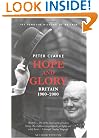 Hope and Glory: Britain 1900-2000, Second Edition (Penguin History of Britain)