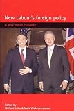 Books : New Labour's Foreign Policy: A New Moral Crusade?
