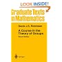 A Course in the Theory of Groups (Graduate Texts in Mathematics)