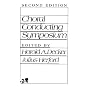Choral Conducting Symposium (2nd Edition)