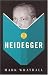 How to Read Heidegger