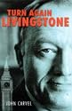 Turn Again Livingstone