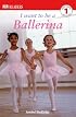I Want To Be a Ballerina (DK READERS)