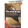 The Price of Sex: Prostitution, Policy and Society