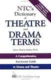  : NTC's Dictionary of Theatre and Drama Terms