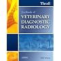 Textbook of Veterinary Diagnostic Radiology (Textbook Of Veterinary Diagnostic Radiology)