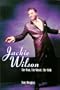 Jackie Wilson: The Man, the Music, the Mob