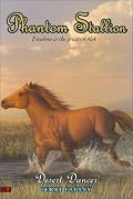 Phantom Stallion #7: Desert Dancer (Phantom Stallion)