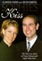 Sophie's Kiss : The True Love Story of Prince Edward and Sophie Rhys-Jones