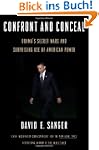Confront and Conceal: Obama's Secret...
