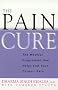 The Pain Cure: The Proven Programme That Helps End Your Chronic Pain