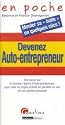 Devenez Auto-entrepreneur : Tout savoir sur le nouveau r&eacute;gime d'Auto-entrepreneur pour cr&eacute;er sa propre activit&eacute; en parall&egrave;le ou non de son activit&eacute; principale