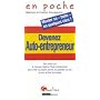 Devenez Auto-entrepreneur : Tout savoir sur le nouveau r�gime d'Auto-entrepreneur pour cr�er sa propre activit� en parall�le ou non de son activit� principale