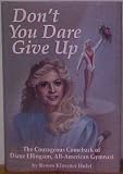 Don't You Dare Give Up
