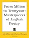 Book From Milton to Tennyson: Masterpieces of English Poetry