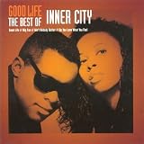 Good Life - The Best of Inner City