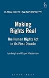 Making rights real : The human rights act in its first decade