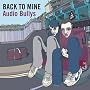 Back to Mine - Audio Bullys