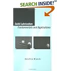 Solid Lubrication Fundamentals and Applications (Materials Engineering) by Kazuhisa Miyoshi