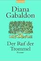 Der Ruf der Trommel: Roman: Band 4 der Highland-Saga