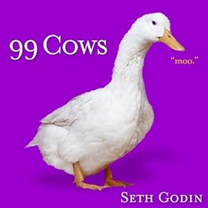 99 Cows  - Seth Godin 