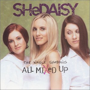 CD-Charts  Search : The Whole SHeBANG: All Mixed Up