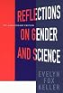 Reflections on Gender and Science: Tenth Anniversary Paperback Edition