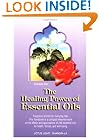 The Healing Power of Essential Oils