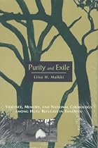 Purity and Exile: Violence, Memory and National Cosmology Among Hutu Refugees in Tanzania