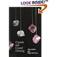 Crystals and Crystal Growing by Alan Holden and Phylis Morrison