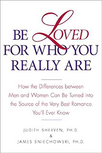 be loved for who you really are how the differences between men and women can be turned into the source of the