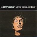 Scott Walker Sings Jacques Brel