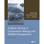 Problem-Solving in Conservation Biology and Wildlife Management