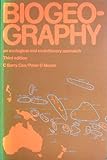 Biogeography : an ecological and evolutionary approach