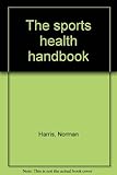The sports health handbook