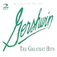Gershwin:  the Greatest Hits