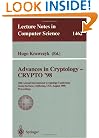 Advances in Cryptology - CRYPTO '98: 18th Annual International Cryptology Conference, Santa Barbara, California, USA, August 23-27, 1998, Proceedings (Lecture Notes in Computer Science)