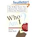 Who Am I?: The 16 Basic Desires That Motivate Our Actions and Define Our Personality