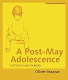 A Post-May Adolescence: Letter to Alice Debord (Austrian Film Museum Books)